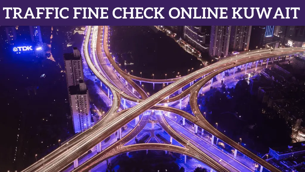 Traffic Fine Check Online Kuwait 