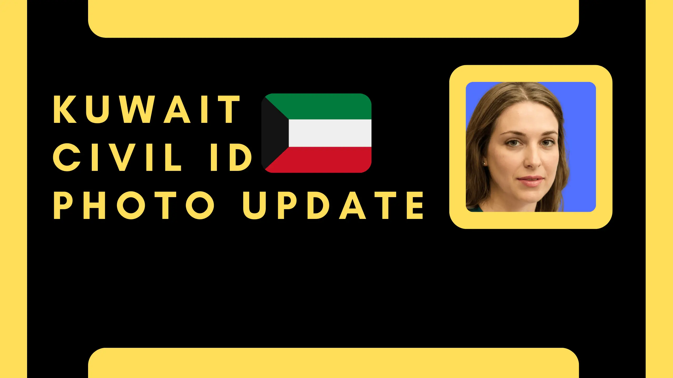 Kuwait Civil ID Photo Update