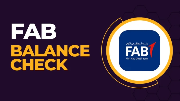 5 Simple and Easy Ways of FAB Balance Check: FAB Bank Balance Check[2024]