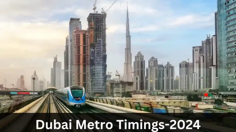 Dubai Metro Timings Today 2024 [Updated] | Exploring Dubai Made Easy